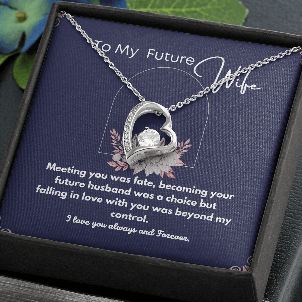 Gift For Future Wife - My Choice - Forever Necklace
