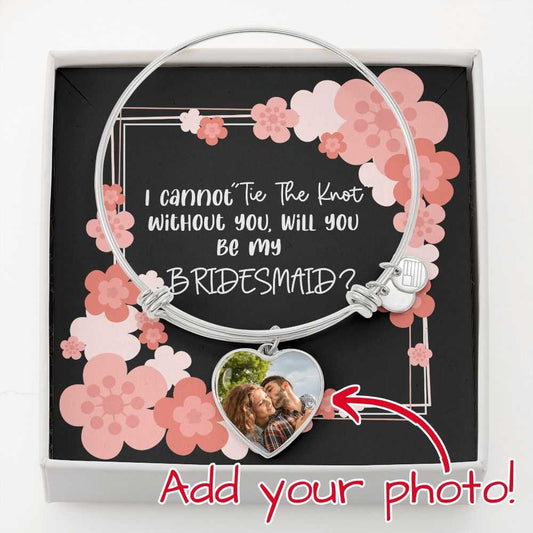 Gift for Bridesmaid|Cannot Tie The Knot|Custom Luxury Bracelet|Bridesmaid Proposal|Be My Bridesmaid| Personalized Gift| Photo Bracelet| Tie the knot| Without you bracelet| Custom Bridesmaid